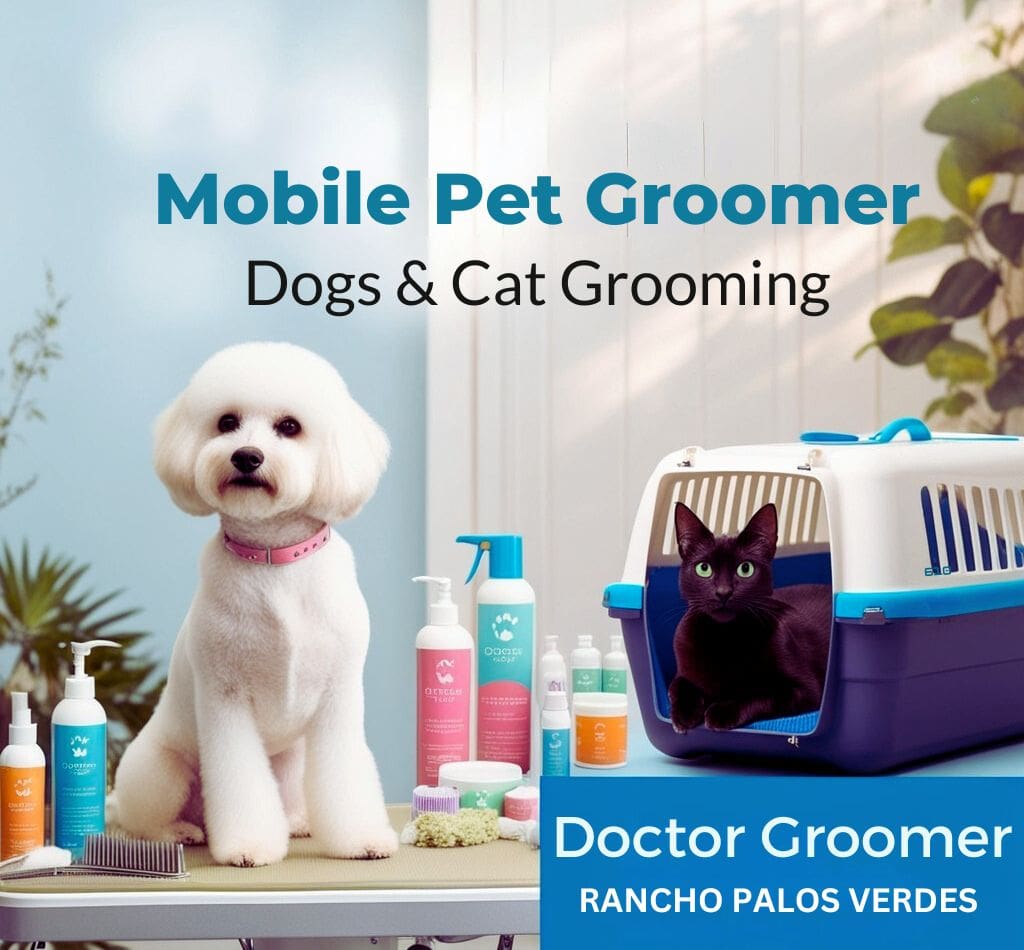 Mobile pet grooming Rancho Palos Verdes Ca or nearby areas at home or office